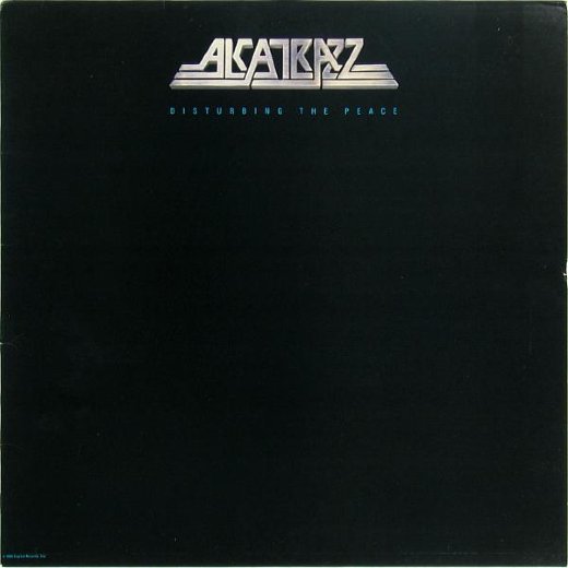 ALCATRAZZ 1985 Disturbing The Peace