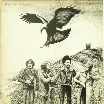 TRAFFIC 1974 When The Eagle Flies