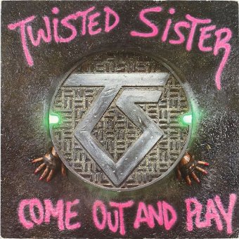 TWISTED SISTER 1985 Come Out And Play