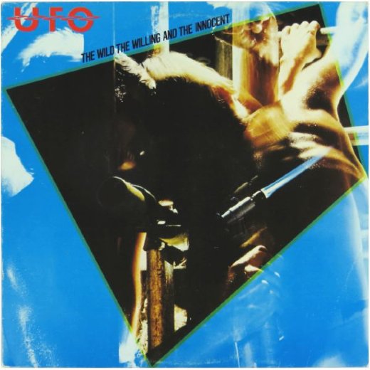UFO 1981 The Wild, The Willing And The Innocent