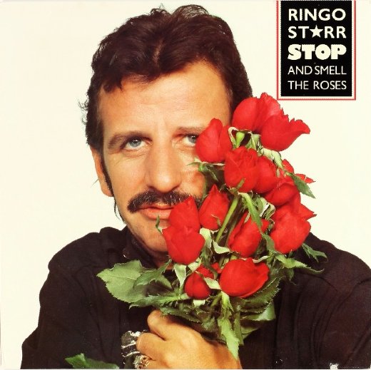 RINGO STARR 1981 Stop And Smell The Roses
