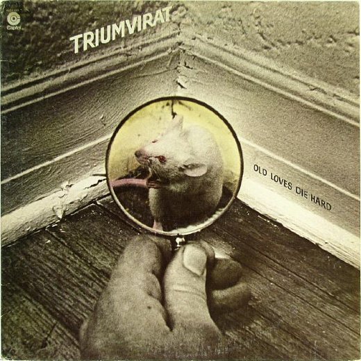 TRIUMVIRAT 1976 Old Loves Die Hard