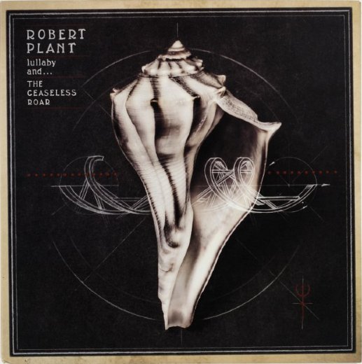ROBERT PLANT 2014 Lullaby And... The Ceaseless Roar 