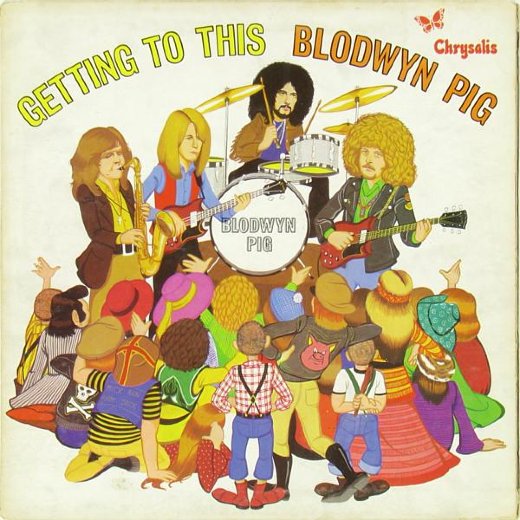 BLODWYN PIG 1970 Getting To This