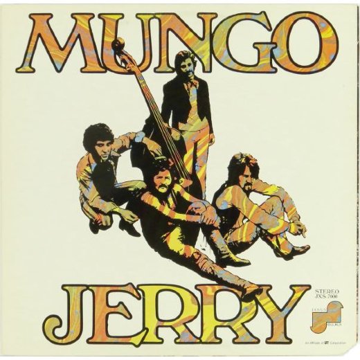 MUNGO JERRY 1970 Mungo Jerry