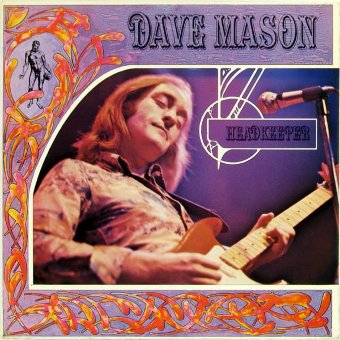 DAVE MASON 1972 Headkeeper