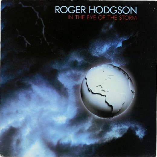 ROGER HODGSON 1984 In The Eye Of The Storm