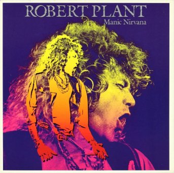 ROBERT PLANT 1990 Manic Nirvana