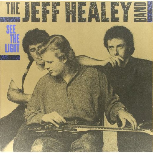 JEFF HEALEY BAND 1988 See The Light